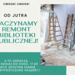 Od jutra rusza remont biblioteki!