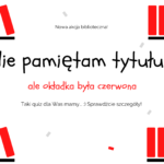 Nie pamiętam…, ale zapamiętam!