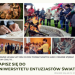 Zapisz się do Uniwersytetu Entuzjastów Świata!