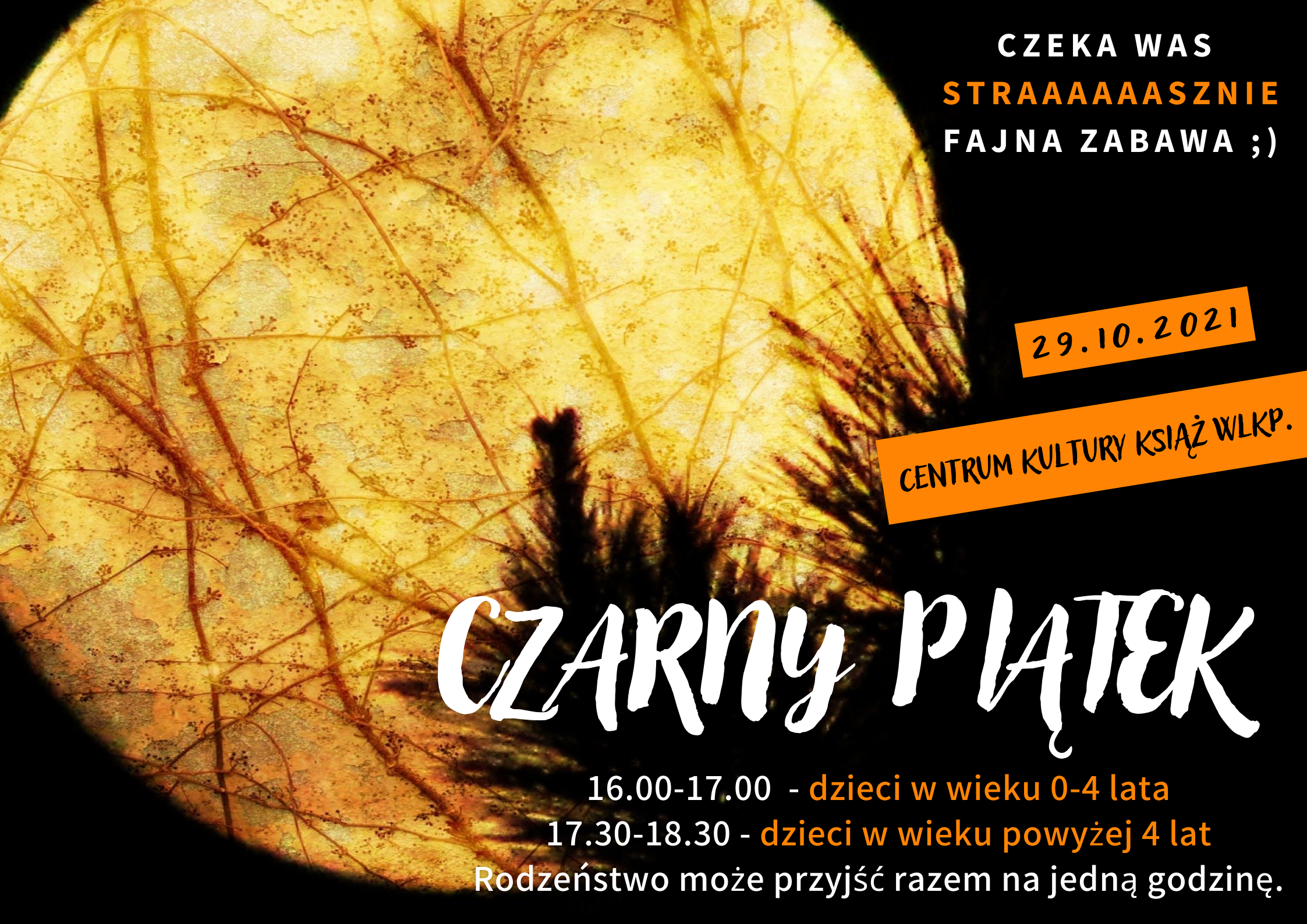 Zdjęcie przedstawia plakat informujący o czarnym piątku w Centrum Kultury.