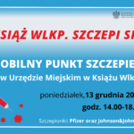 Szczepieniobus ponownie w Książu Wlkp.!