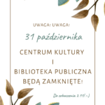 31 października nie pracujemy!