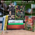 Nowości z… literatury obcej