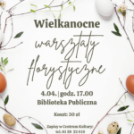 Zapisz się na wielkanocne warsztaty florystyczne!