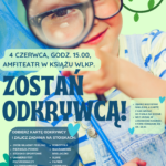 Zostań Odkrywcą… różnych dziecięcych atrakcji!