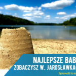 Najlepsze babki zobaczysz w… Jarosławkach!