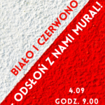 Biało i czerwono - odsłoń z nami mural!