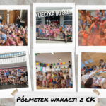 Półmetek wakacji z CK…