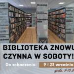 Biblioteka znowu czynna w soboty!