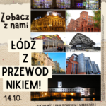 Wybierz się z nami do Łodzi!