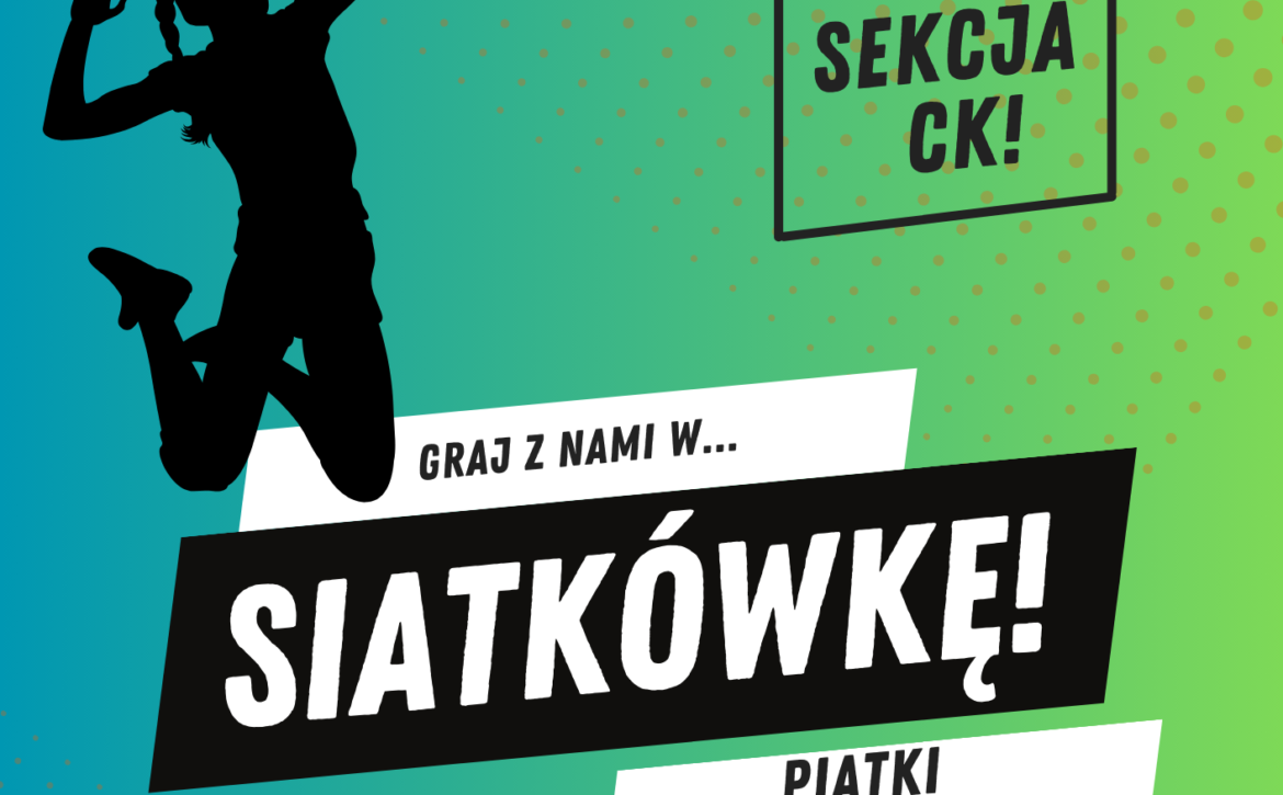 Siatkówka w CK