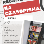 Czytamy... czasopisma!