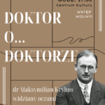 Doktor o… doktorze