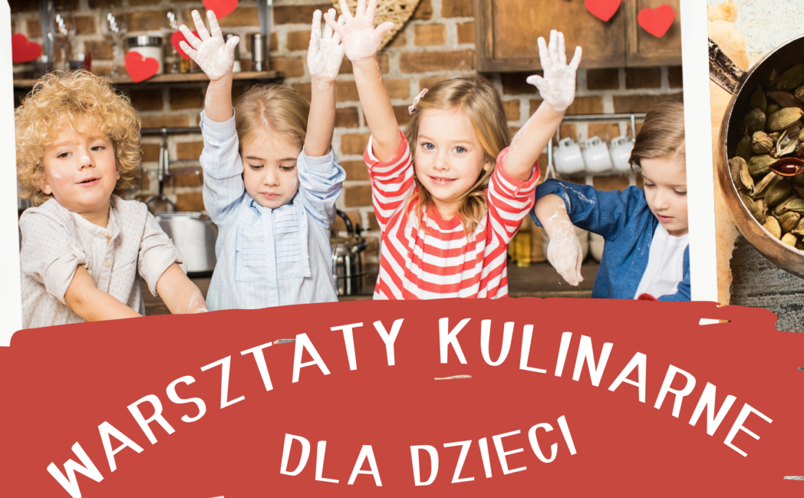 WARSZTATY KULINARNE DLA DZIECI
