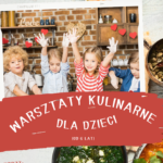 Zapisz dziecko na warsztaty kulinarne!