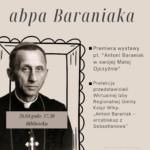 Z perspektywy abpa Baraniaka - wystawa i prelekcja