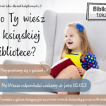 Kto najlepiej zna ksiąską bibliotekę?