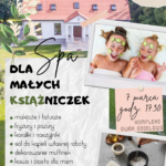 SPA dla małych KSIĄŻniczek