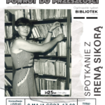 Biblioteczny powrót do przeszłości - weź udział w spotkaniu z Ireną Sikorą!