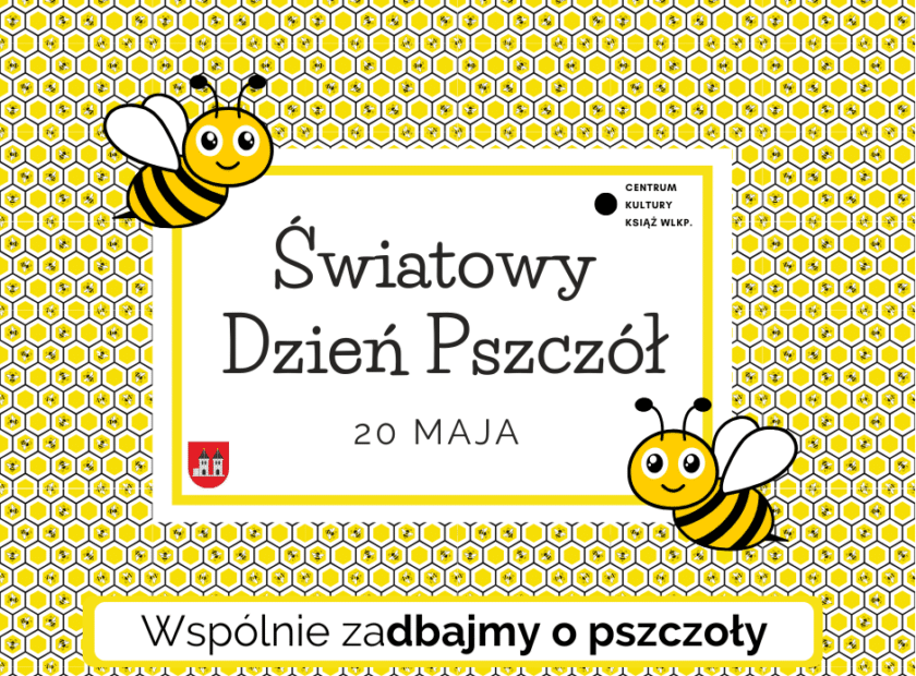 Światowy Dzień Pszczół 2025