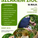 Jedź z nami do Jaszkowa szlakiem... ziół!