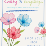 Zrób z nami kwiaty z recyklingu!
