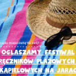 Festiwal ręczników plażowych i kąpielowych na Jarach