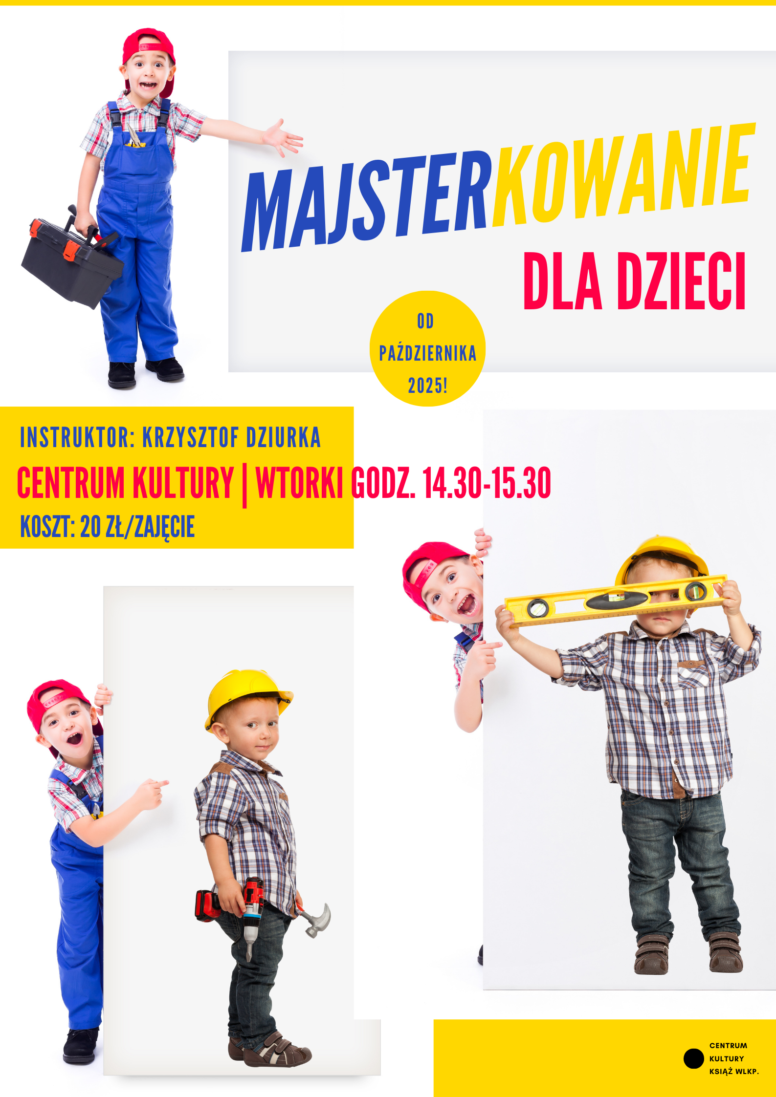 Majsterkować może każdy – chłopak i dziewczyna!