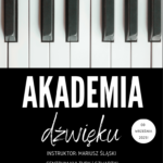 Akademia dźwięku, czyli coś dla miłośników instrumentów klawiszowych...