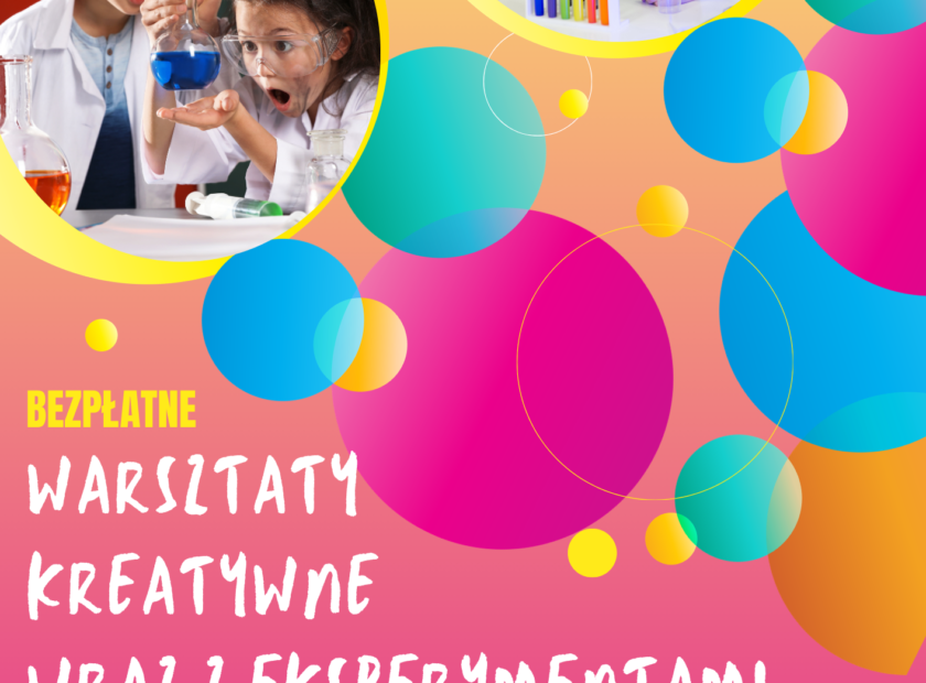warsztaty kreatywne wraz z eksperymentami dla dzieci – lipiec i sierpień 2025