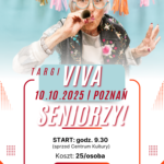 Jedź z nami na Targi VIVA SENIORZY!