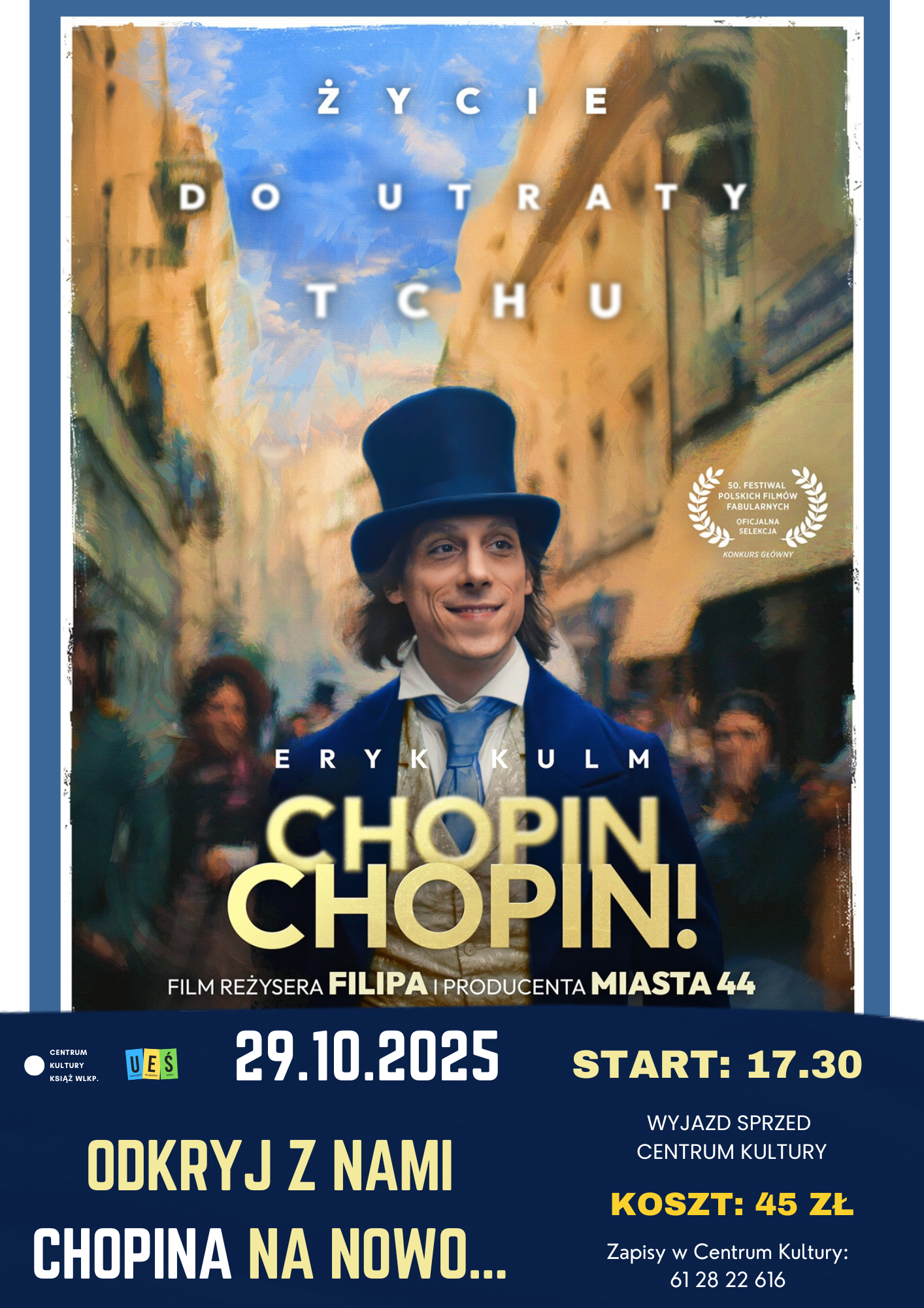 „Chopin, Chopin!” - zmiana terminu wyjazdu do kina!