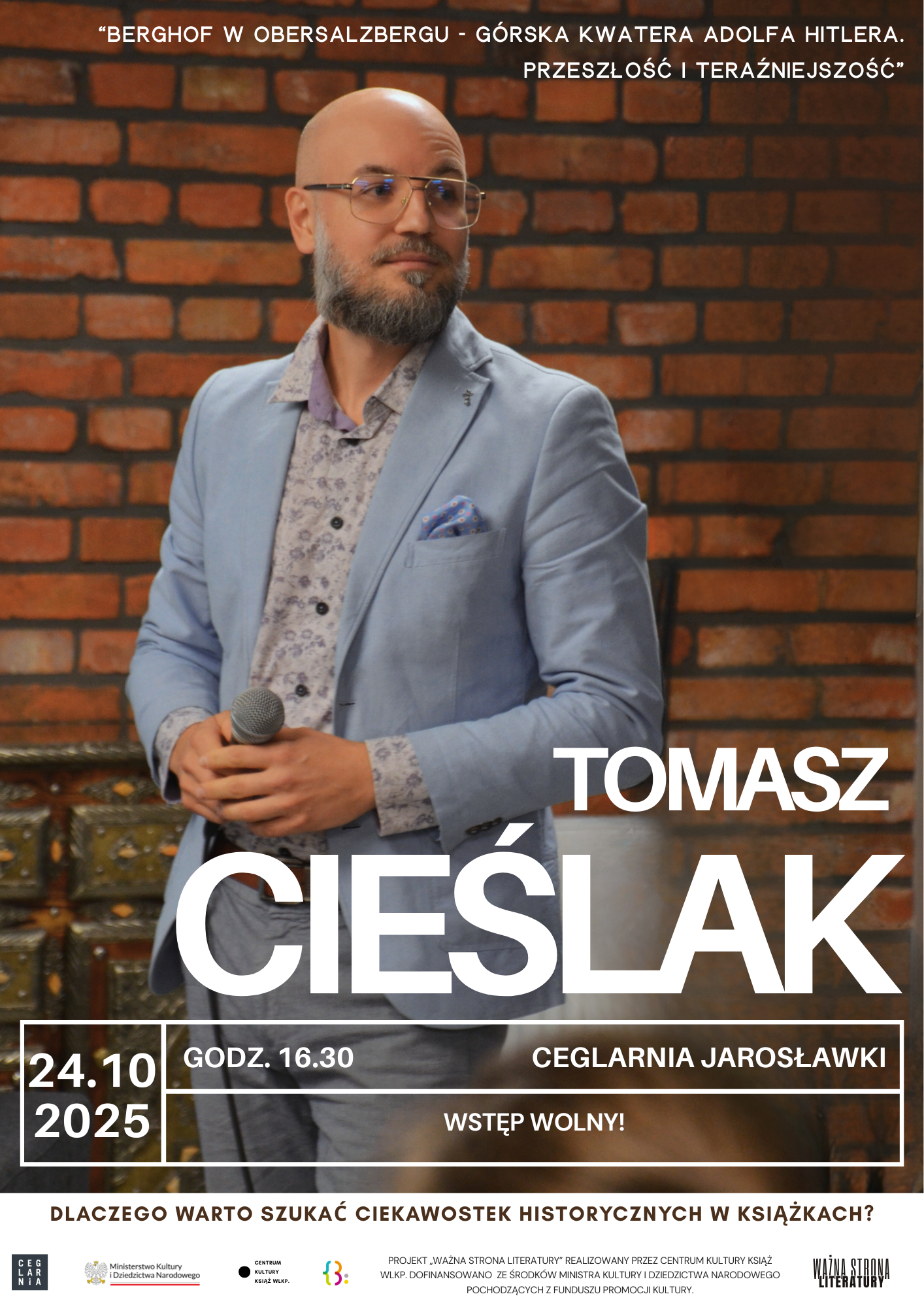 Historyczne ciekawostki, czyli spotkanie z Tomaszem Cieślakiem