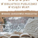Ostatnie nowości czytelnicze w tym roku!