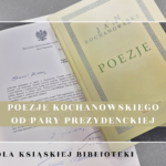 Poezje Kochanowskiego w darze od Pary Prezydenckiej