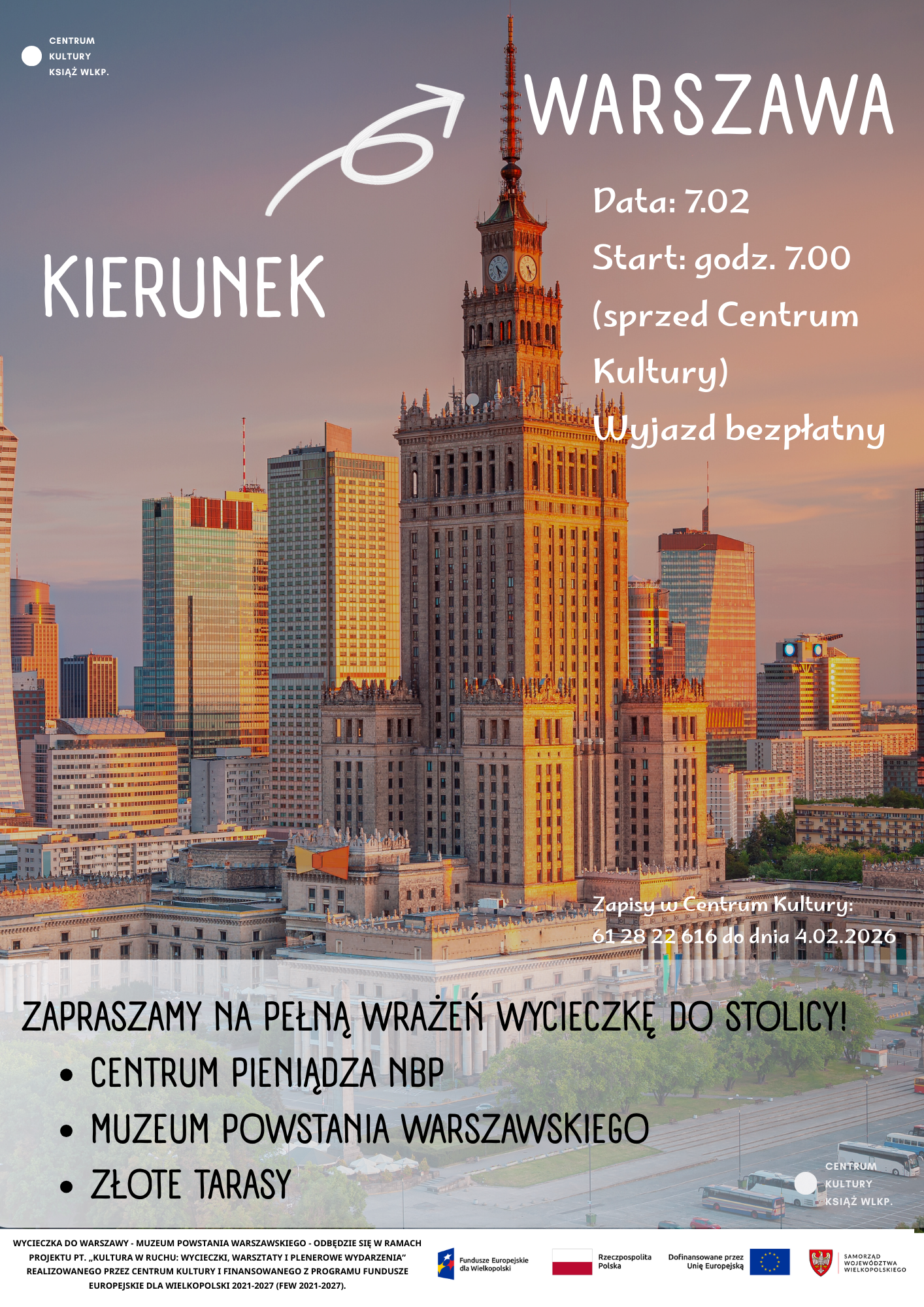 Jeszcze jedna wycieczka do Warszawy!