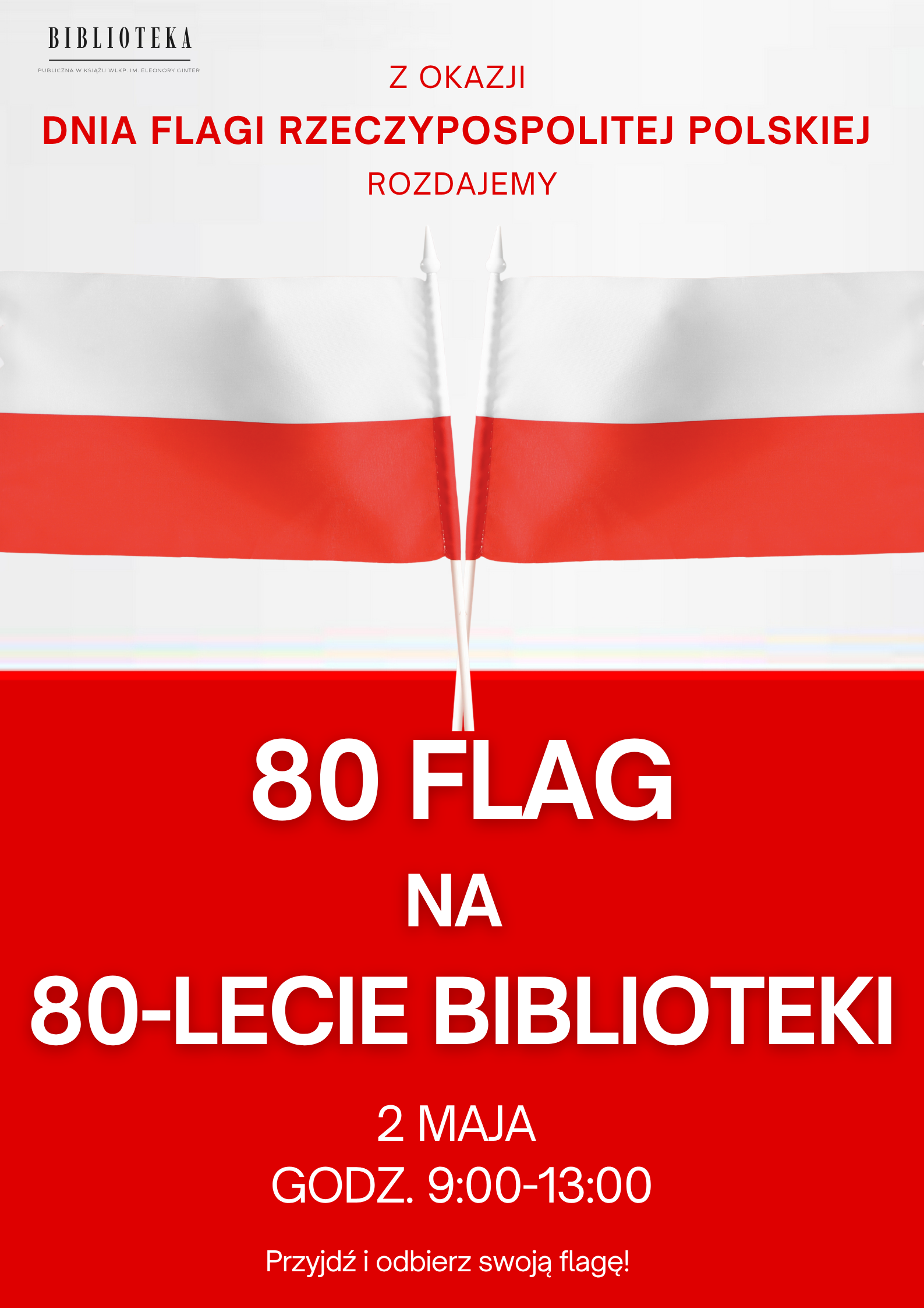 Rozdajemy 80 flag na 80-lecie biblioteki!
