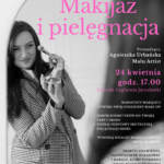 Warsztatów pielęgnacyjno-makijażowych ciąg dalszy