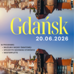 Jedź z nami do Gdańska!