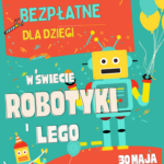 Wpadajcie do świata robotyki i klocków LEGO!