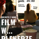 Wpadnij na film w... plenerze