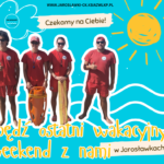To już ostatni nasz wspólny wakacyjny weekend w Jarosławkach!