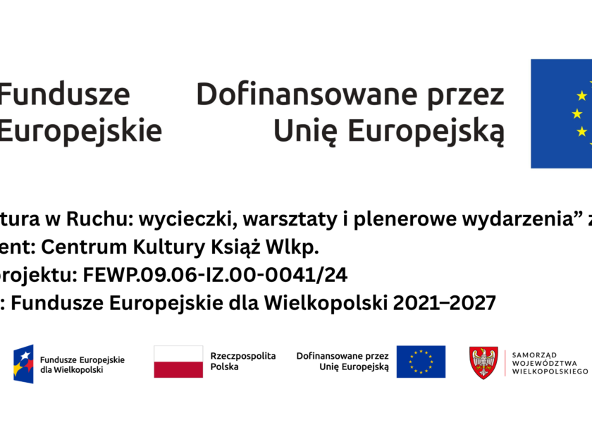 „Kultura w Ruchu wycieczki, warsztaty i plenerowe wydarzenia” realizowanego przez Centrum Kultury